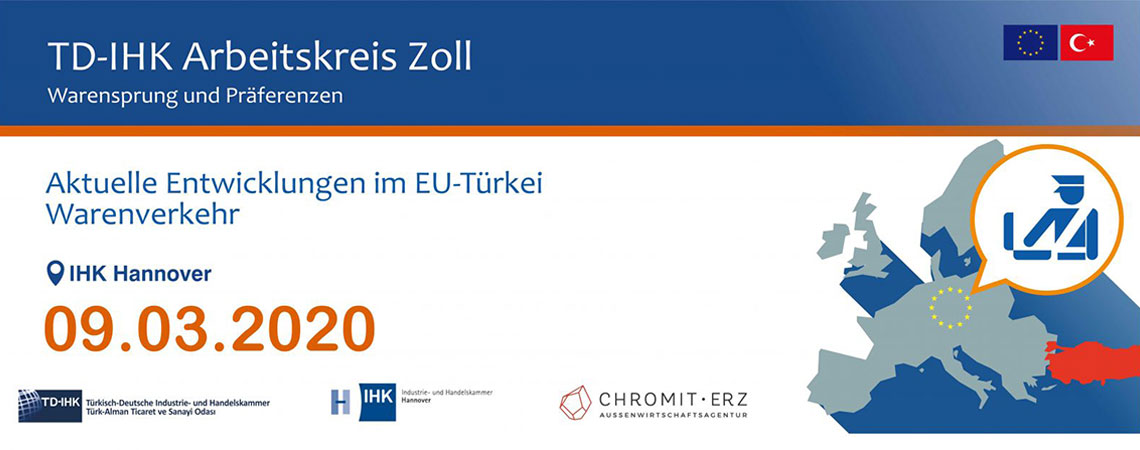 Zoll-Arbeitskreis: Aktuelle Entwicklungen im EU-Türkei Warenverkehr In Kooperation mit IHK Hannover