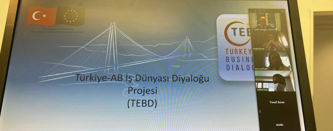TD-IHK Genel Sekreteri Okan Özoğlu TOBB'un düzenlediği Türkiye-AB İş Dünyası Diyaloğu (TEBD) Projesi online çalıştayına katıldı