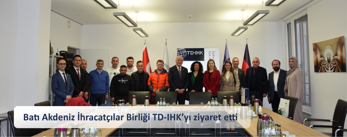 Batı Akdeniz İhracatçılar Birliği TD-IHK’yı ziyaret etti
